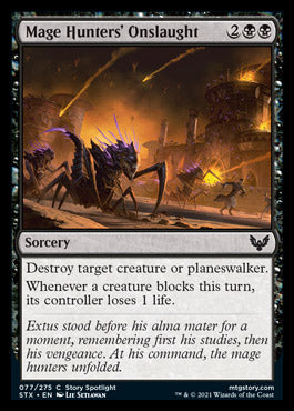 Mage Hunters' Onslaught [Strixhaven: School of Mages] Magic: The Gathering