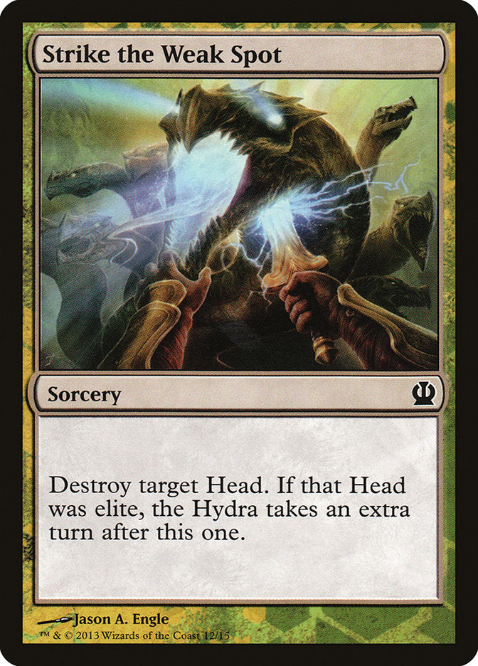 Strike the Weak Spot [Theros Face the Hydra] Magic: The Gathering