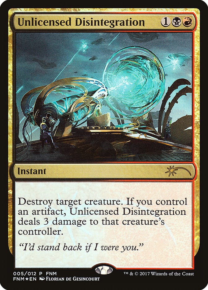 Unlicensed Disintegration [Friday Night Magic 2017] Magic: The Gathering