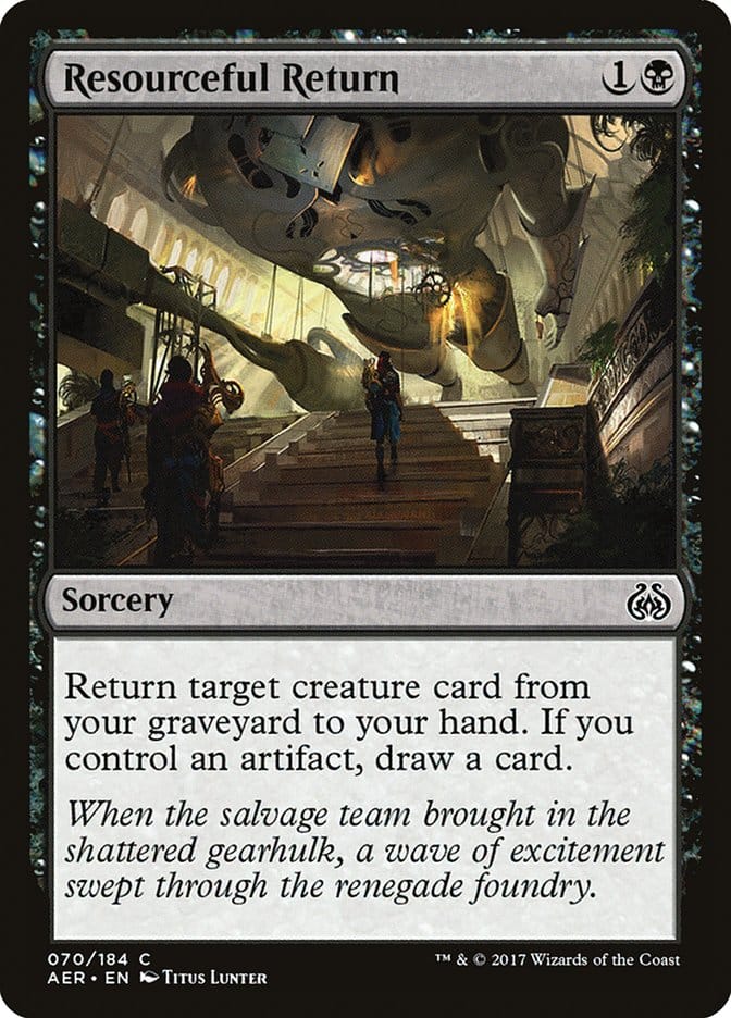 Resourceful Return [Aether Revolt] Magic: The Gathering