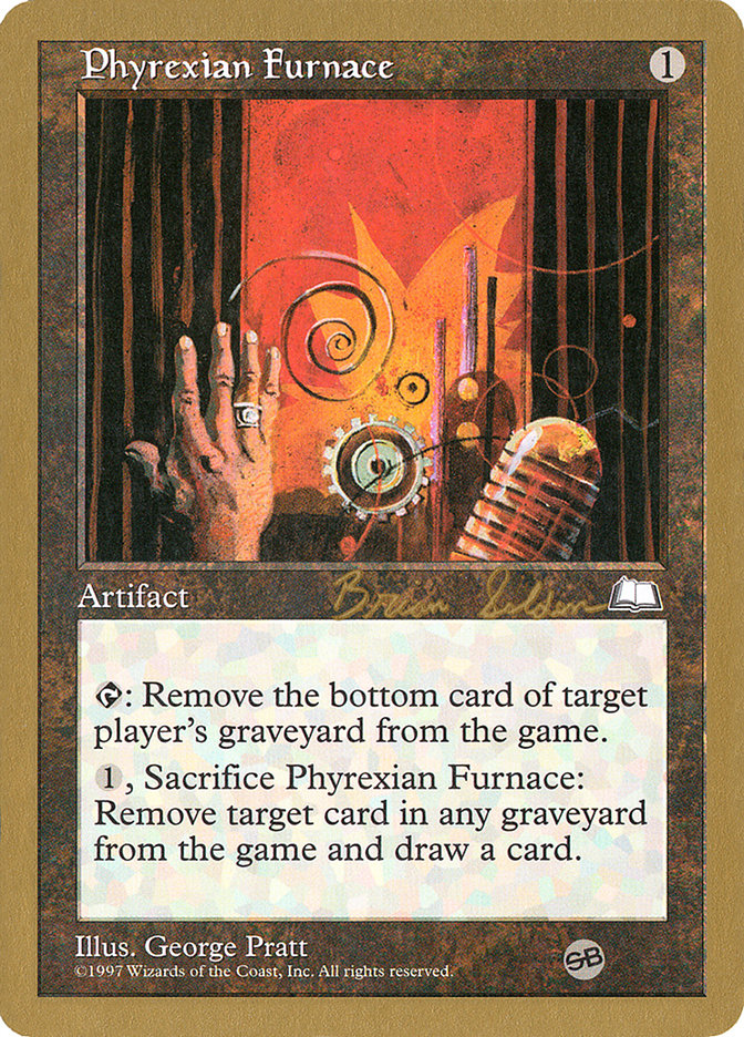 Phyrexian Furnace (Brian Selden) (SB) [World Championship Decks 1998] Magic: The Gathering