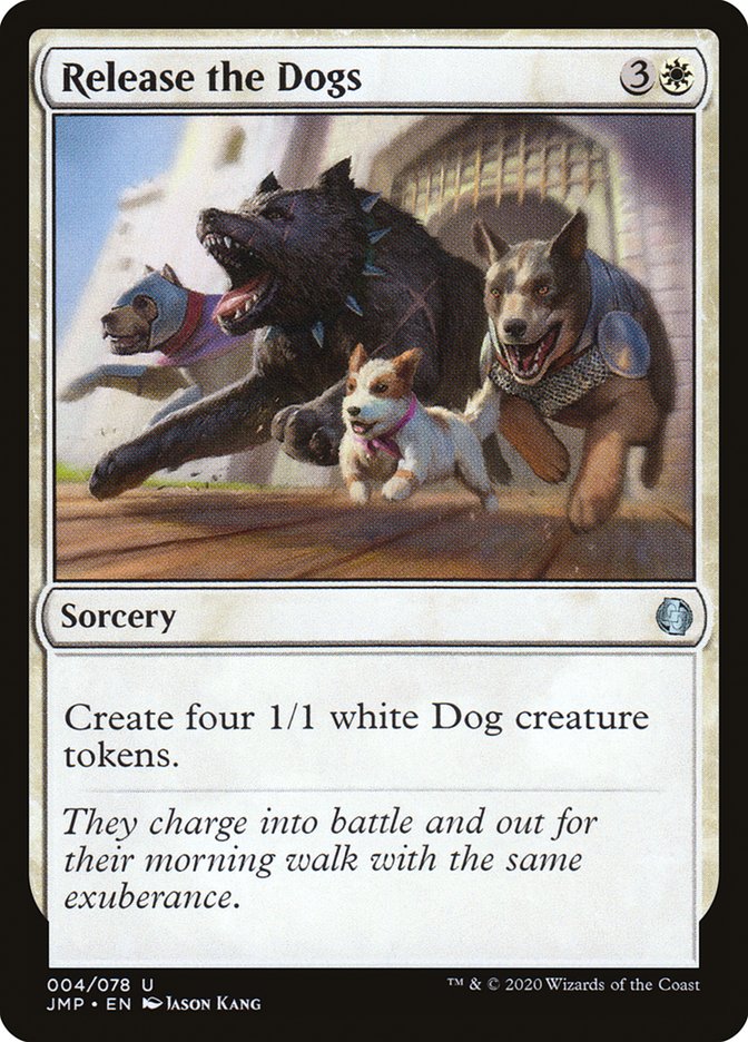 Release the Dogs [Jumpstart] Magic: The Gathering