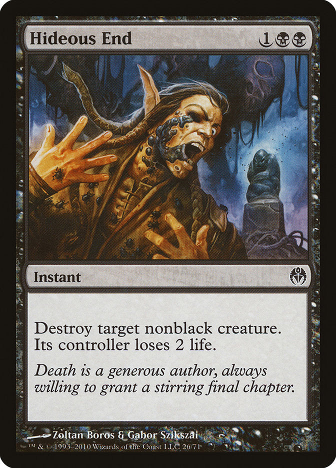 Hideous End [Duel Decks: Phyrexia vs. the Coalition] Magic: The Gathering