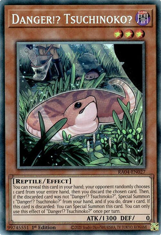 Danger!? Tsuchinoko? [RA04-EN027] Prismatic Collector's Rare - Yugioh Cards For Your TCG Needs!