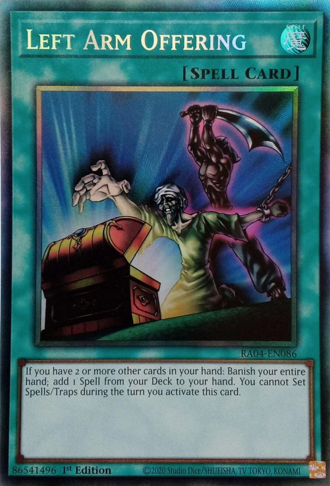 Left Arm Offering [RA04-EN086] Prismatic Collector's Rare - Yugioh Cards For Your TCG Needs!