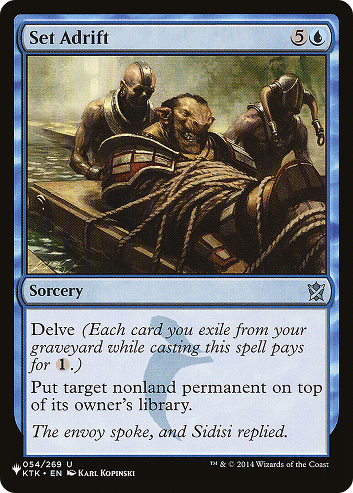 Set Adrift [The List] Magic: The Gathering