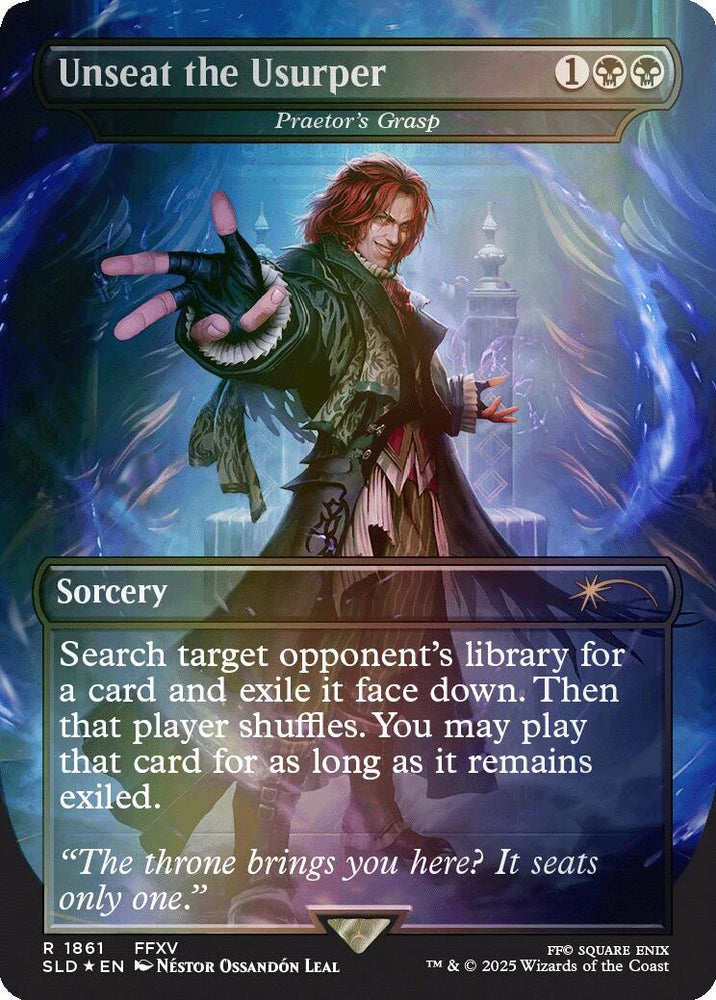 Unseat the Usurper - Praetor's Grasp (Rainbow Foil) [Secret Lair Drop Series] Magic: The Gathering