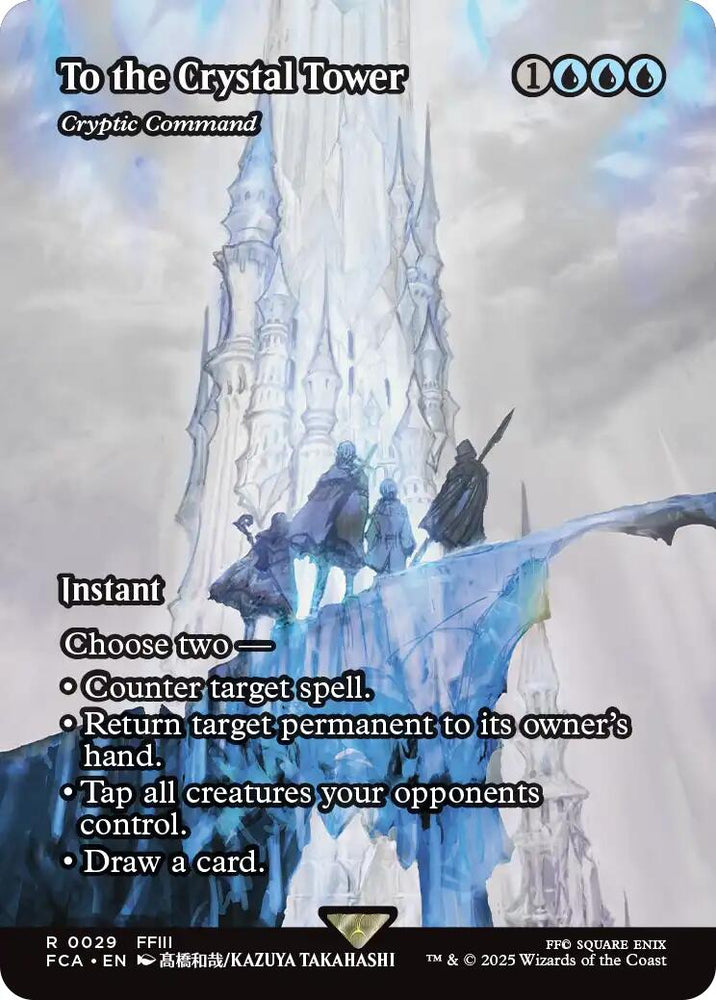 To the Crystal Tower - Cryptic Command (Showcase) [FINAL FANTASY : Through the Ages] Magic: The Gathering