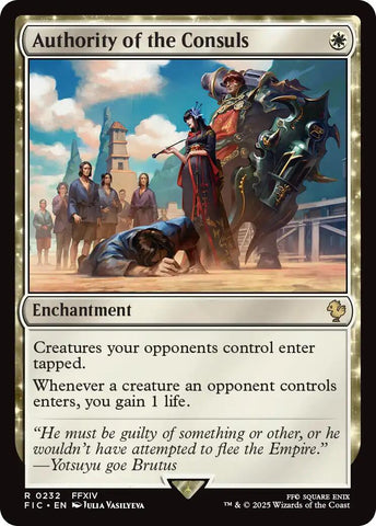 Authority of the Consuls (Surge Foil) [FINAL FANTASY Commander] Magic: The Gathering