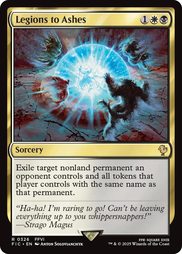 Legions to Ashes (Surge Foil) [FINAL FANTASY Commander] Magic: The Gathering