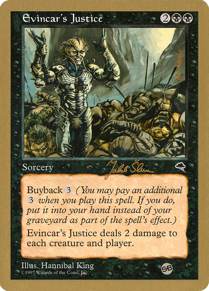 Evincar's Justice (Jakub Slemr) (SB) [World Championship Decks 1999] Magic: The Gathering