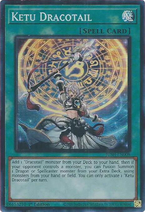 Ketu Dracotail [JUSH-EN008] Super Rare - Yugioh Cards For Your TCG Needs!
