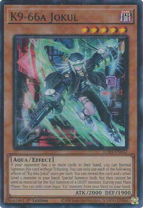 K9-66a Jokul [JUSH-EN032] Super Rare - Yugioh Cards For Your TCG Needs!