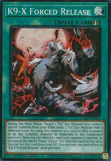 K9-X Forced Release [JUSH-EN039] Super Rare - Yugioh Cards For Your TCG Needs!
