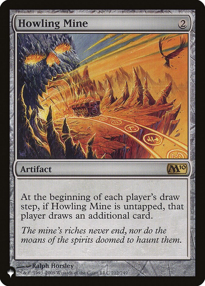 Howling Mine [The List] Magic: The Gathering