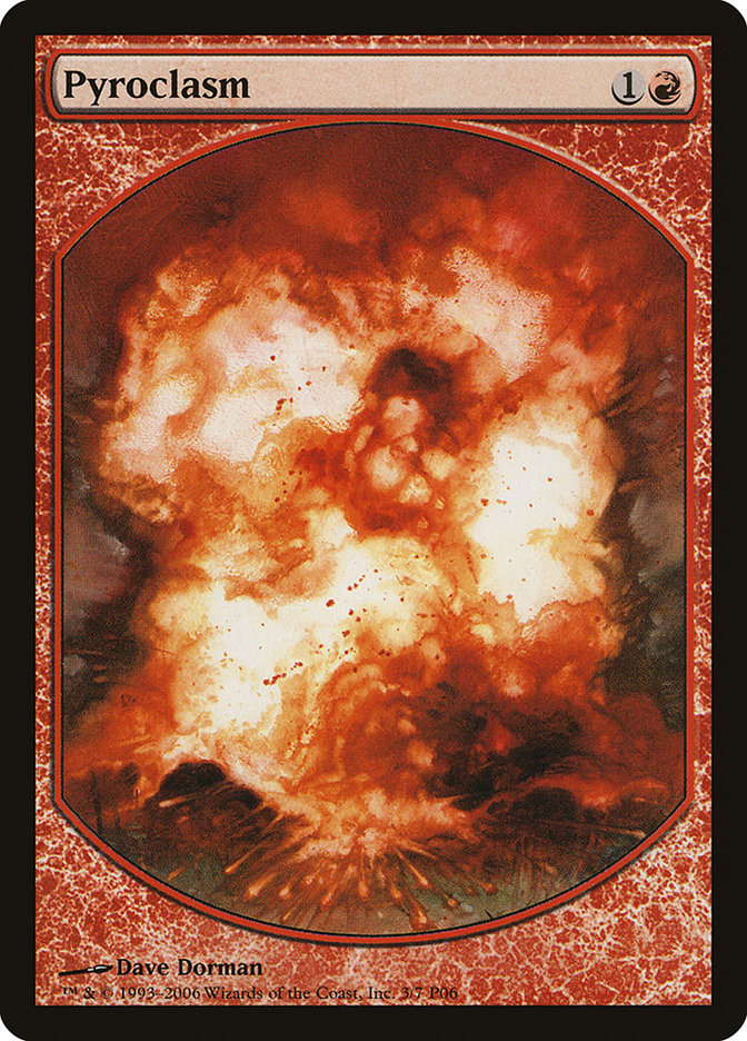 Pyroclasm [Magic Player Rewards 2006] Magic: The Gathering