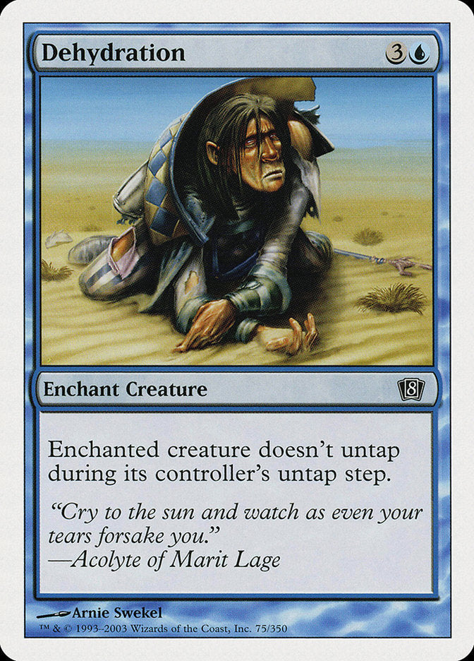 Dehydration [Eighth Edition] Magic: The Gathering