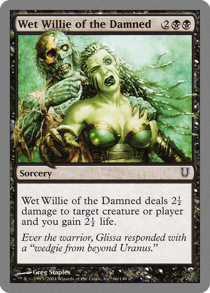 Wet Willie of the Damned [Unhinged] Magic: The Gathering