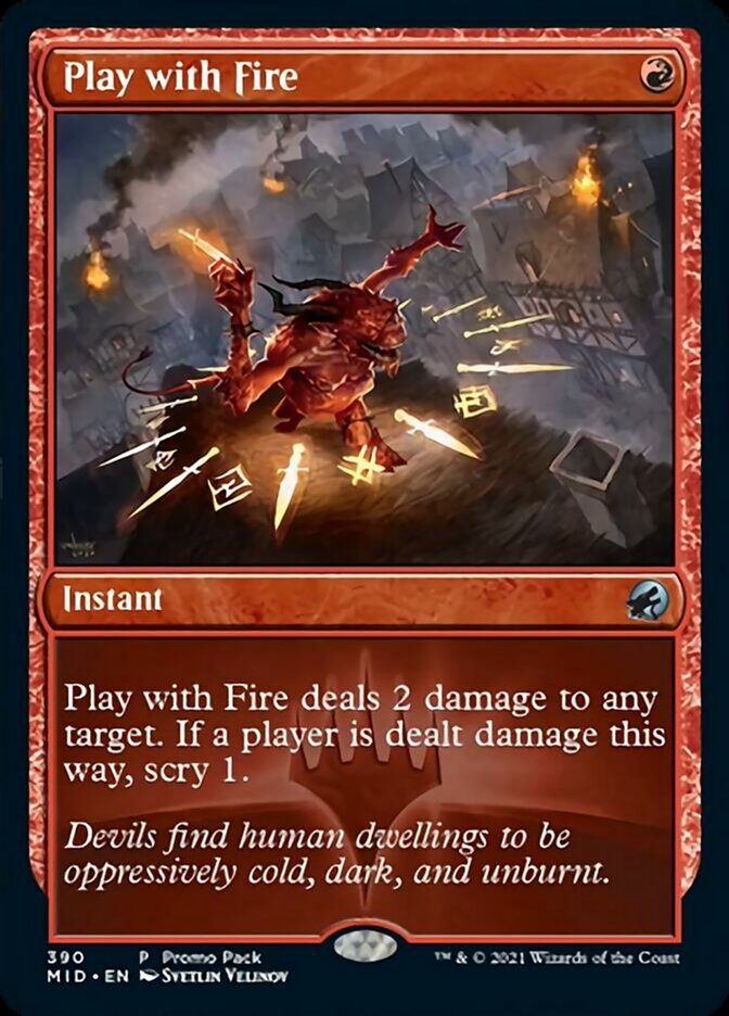 Play with Fire (Promo Pack) [Innistrad: Midnight Hunt Promos] Magic: The Gathering