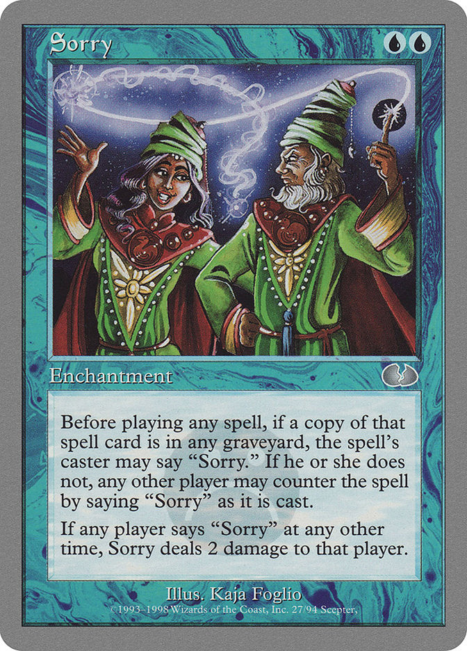 Sorry [Unglued] Magic: The Gathering