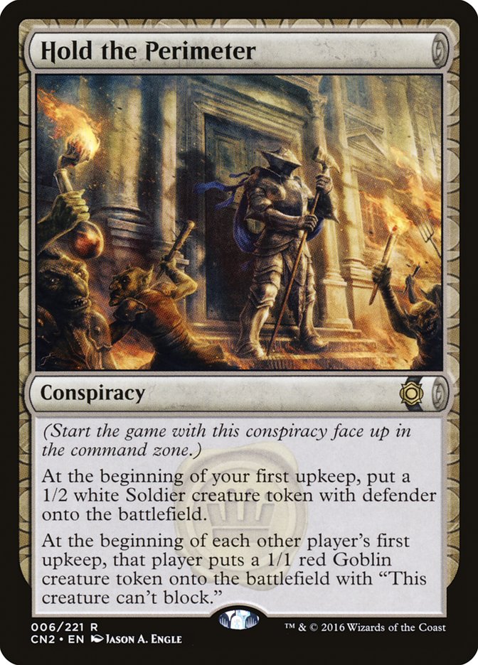 Hold the Perimeter [Conspiracy: Take the Crown] Magic: The Gathering