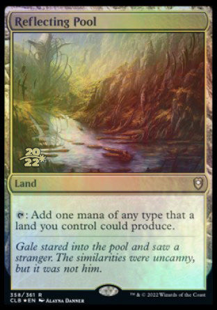 Reflecting Pool [Commander Legends: Battle for Baldur's Gate Prerelease Promos] Magic: The Gathering