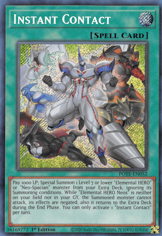 Instant Contact [POTE-EN052] Secret Rare - Yugioh Cards For Your TCG Needs!