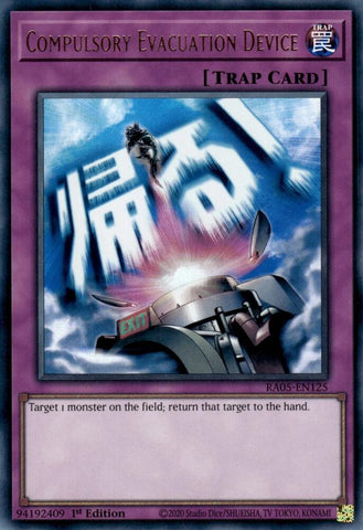 Compulsory Evacuation Device [RA05-EN125] Ultra Rare - Yugioh Cards For Your TCG Needs!