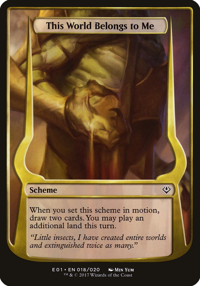 This World Belongs to Me (Schemes) [Archenemy: Nicol Bolas Schemes] Magic: The Gathering