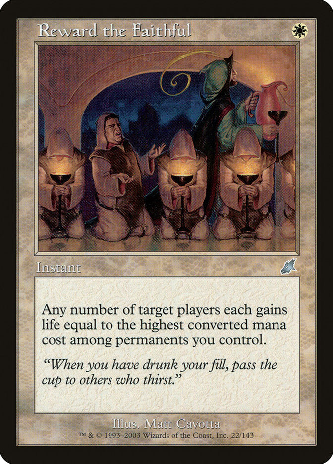 Reward the Faithful [Scourge] Magic: The Gathering