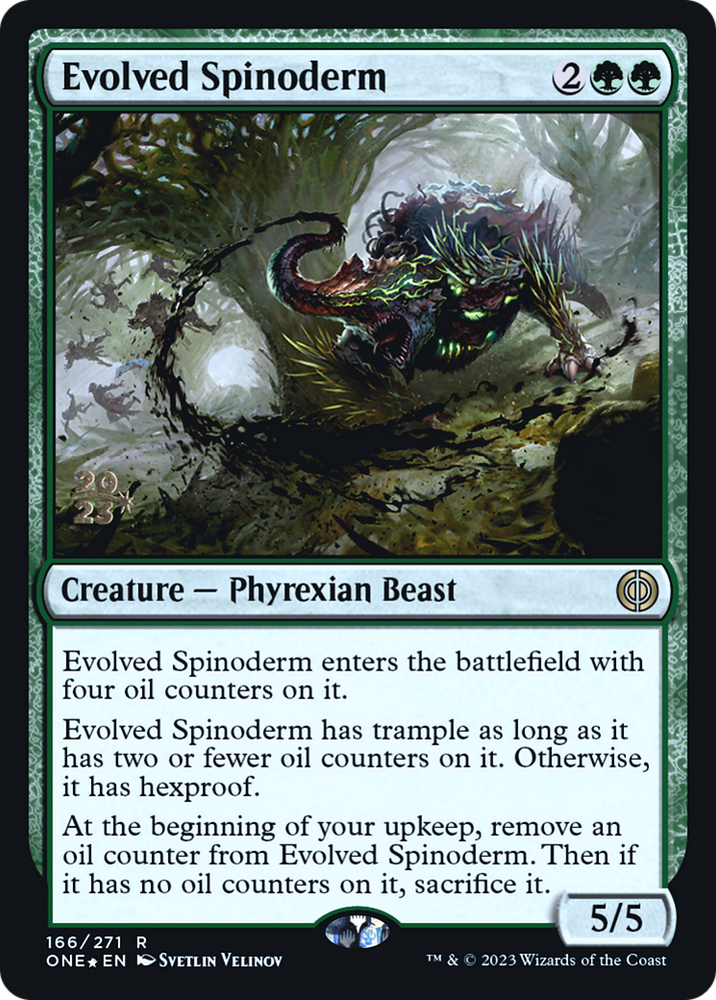 Evolved Spinoderm [Phyrexia: All Will Be One Prerelease Promos] Magic: The Gathering