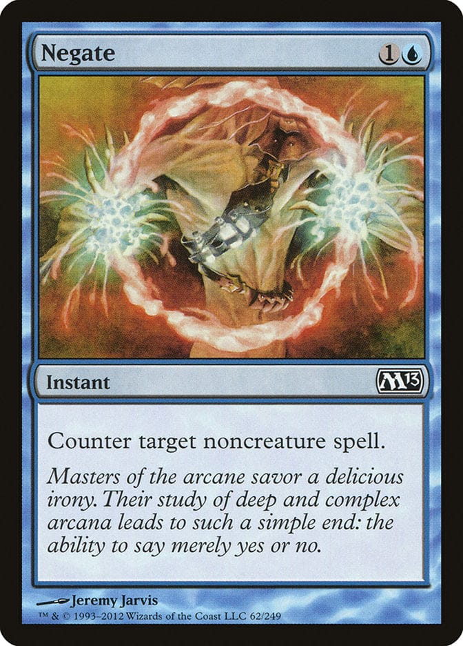 Negate [Magic 2013] Magic: The Gathering