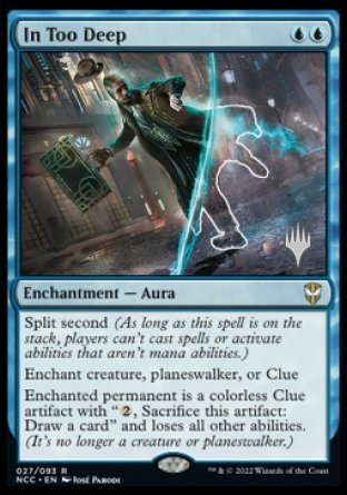 In Too Deep (Promo Pack) [Streets of New Capenna Commander Promos] Magic: The Gathering
