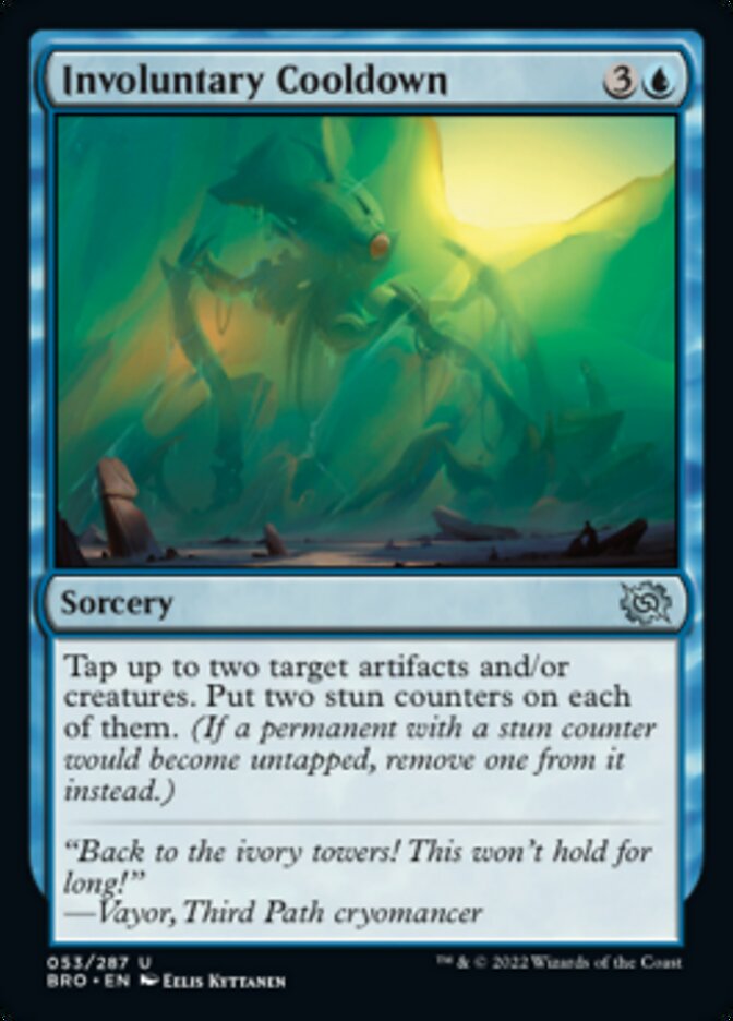 Involuntary Cooldown [The Brothers' War] Magic: The Gathering