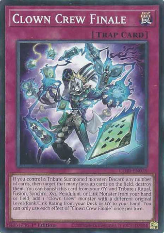 Clown Crew Finale [CORI-EN076] Common - Yugioh Cards For Your TCG Needs!