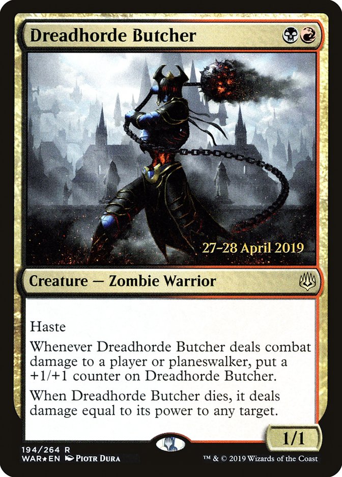Dreadhorde Butcher [War of the Spark Prerelease Promos] Magic: The Gathering