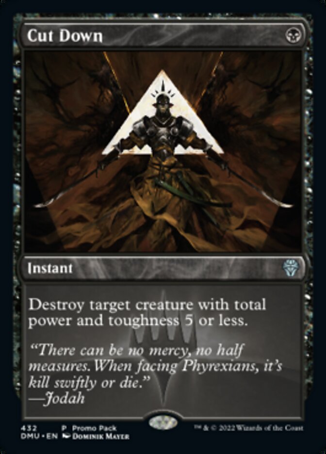 Cut Down (Promo Pack) [Dominaria United Promos] Magic: The Gathering