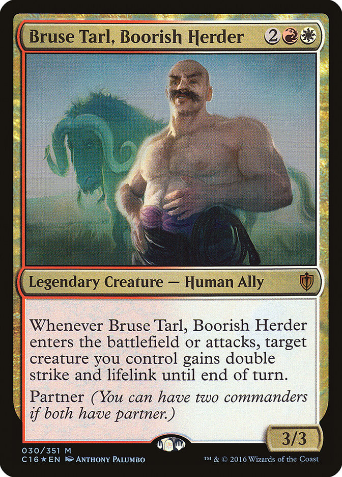 Bruse Tarl, Boorish Herder [Commander 2016] Magic: The Gathering