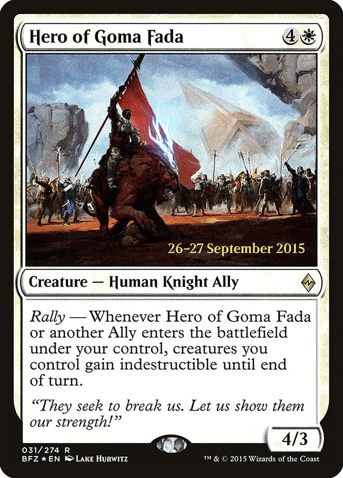 Hero of Goma Fada [Battle for Zendikar Prerelease Promos] Magic: The Gathering