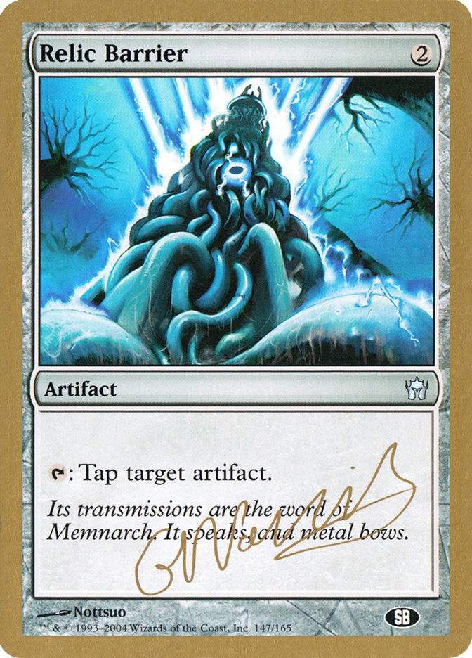 Relic Barrier (Gabriel Nassif) (SB) [World Championship Decks 2004] Magic: The Gathering