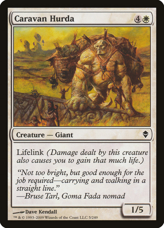 Caravan Hurda [Zendikar] Magic: The Gathering