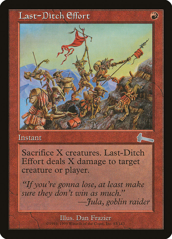 Last-Ditch Effort [Urza's Legacy] Magic: The Gathering