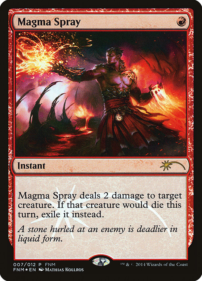 Magma Spray [Friday Night Magic 2014] Magic: The Gathering