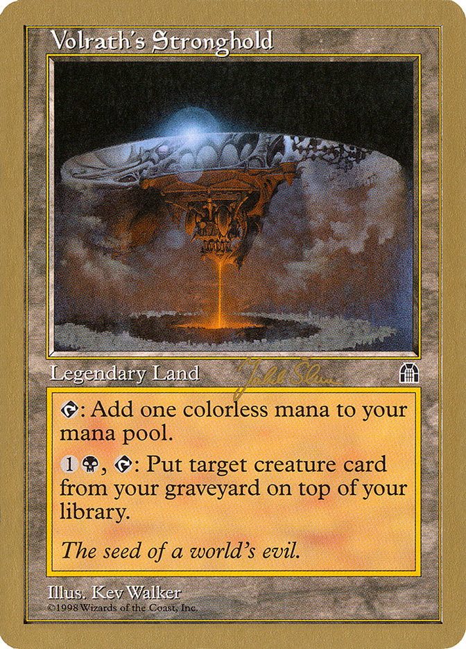 Volrath's Stronghold (Jakub Slemr) [World Championship Decks 1999] Magic: The Gathering