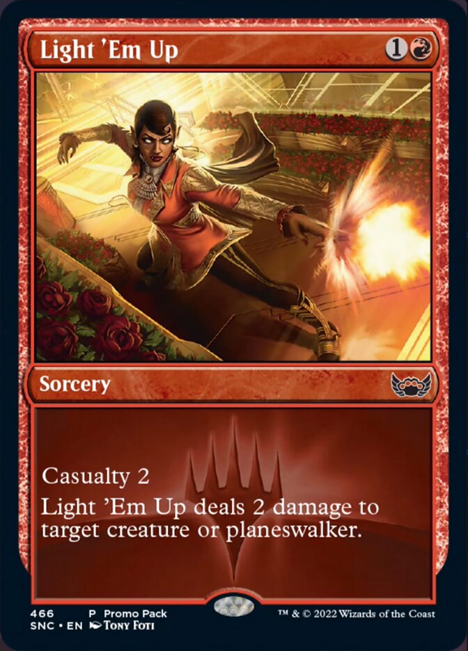 Light 'Em Up (Promo Pack) [Streets of New Capenna] Magic: The Gathering