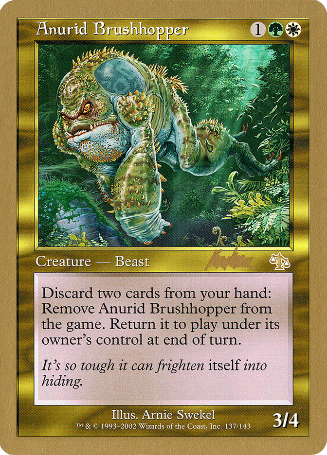 Anurid Brushhopper (Brian Kibler) [World Championship Decks 2002] Magic: The Gathering