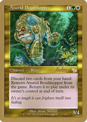 Anurid Brushhopper (Brian Kibler) [World Championship Decks 2002] Magic: The Gathering