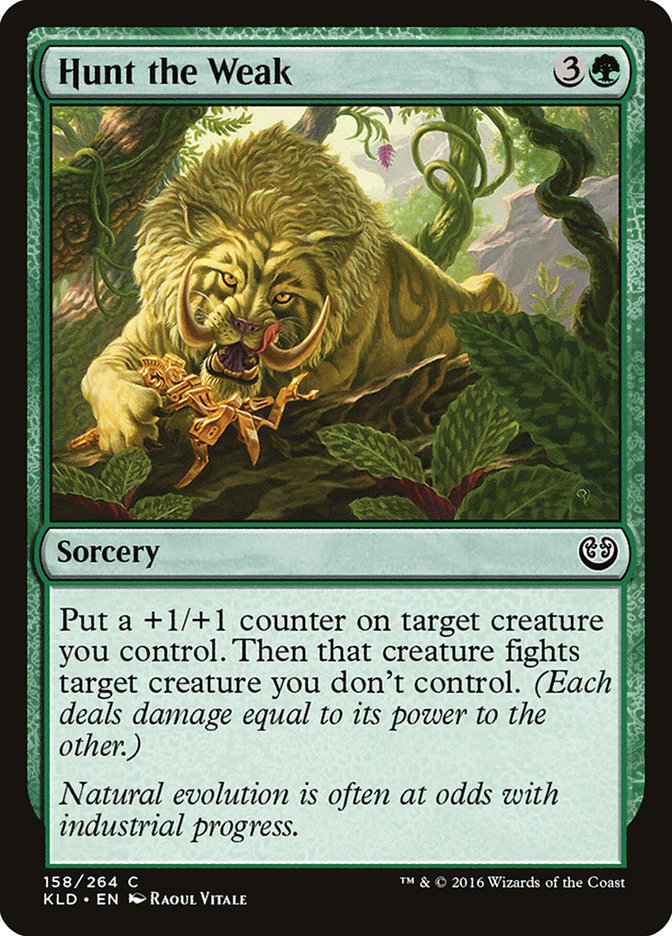 Hunt the Weak [Kaladesh] Magic: The Gathering