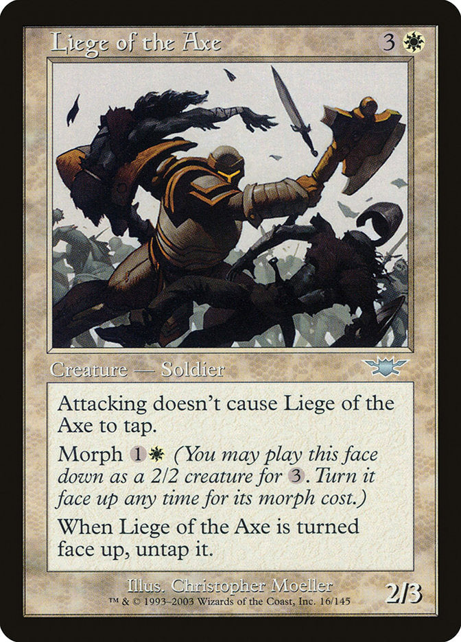 Liege of the Axe [Legions] Magic: The Gathering
