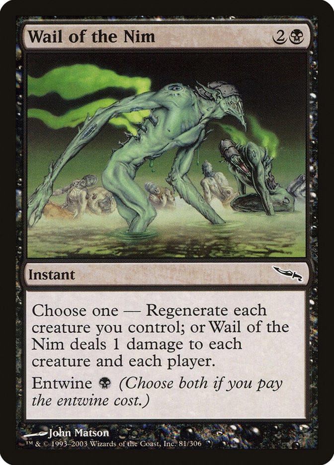 Wail of the Nim [Mirrodin] Magic: The Gathering